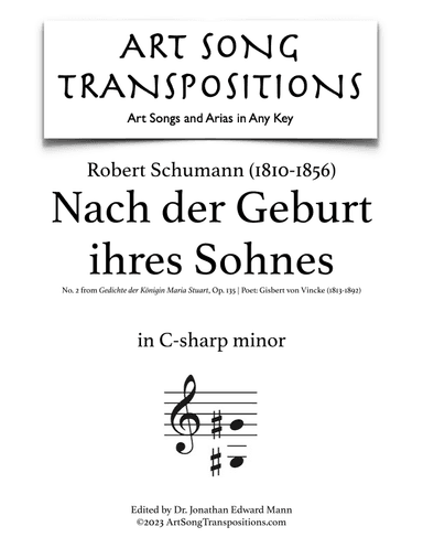 SCHUMANN: Nach der Geburt ihres Sohnes, Op. 135 no. 2 (transposed to C-sharp minor) (arr. ArtSongTranspositions.com)