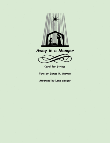 Away in a Manger (three violins and cello) (arr. Lena Seeger)