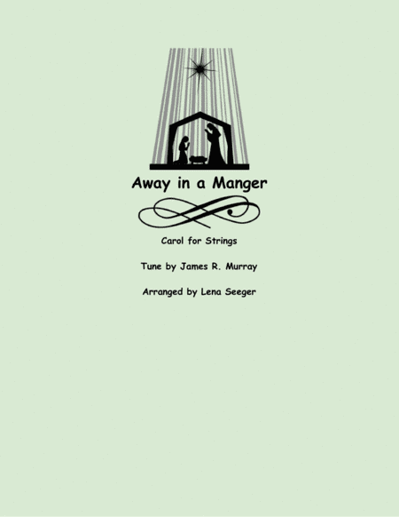 Away in a Manger (three violins and cello) (arr. Lena Seeger)