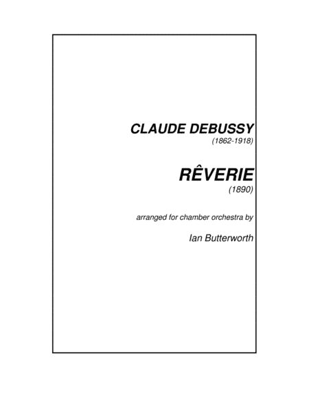 DEBUSSY Rêverie for chamber orchestra (arr. Ian Butterworth)