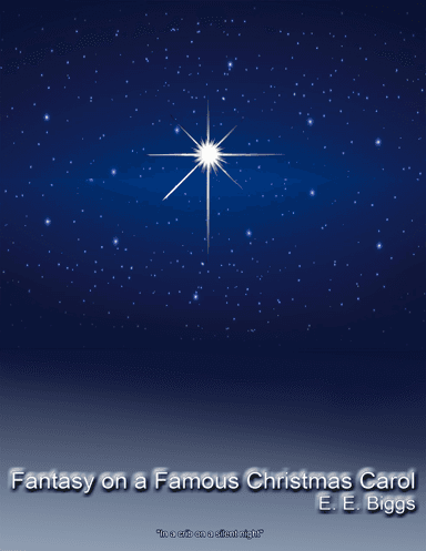 Fantasy on a Famous Christmas Carol (arr. Ernie E Biggs)