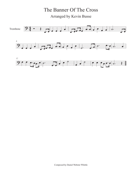 The Banner Of The Cross (Easy key of C) - Trombone (arr. Kevin Busse)