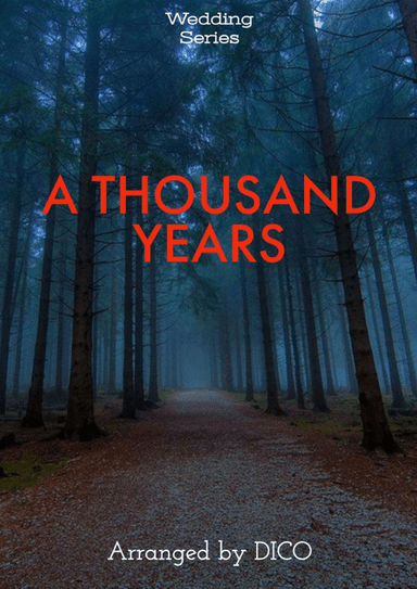 A Thousand Years (arr. Dico)