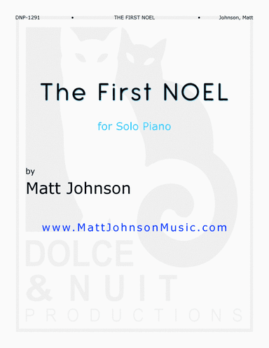 The First Noel ~ solo piano arrangement (arr. Matt Johnson)