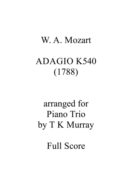 Mozart - Adagio in B minor K 540 - Piano Trio (arr. Tim TK Murray)