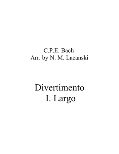 Divertimento I. Largo (arr. Nick Lacanski)