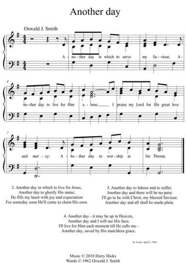 Another day. A new tune to a wonderful Oswald Smith hymn.