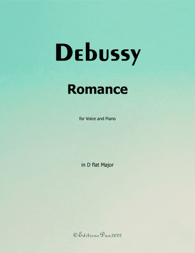 Romance, by Debussy, in D flat Major (arr. Editions Dao)