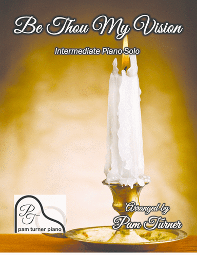 Be Thou My Vision (Intermediate Piano Solo) (arr. Pam Turner)