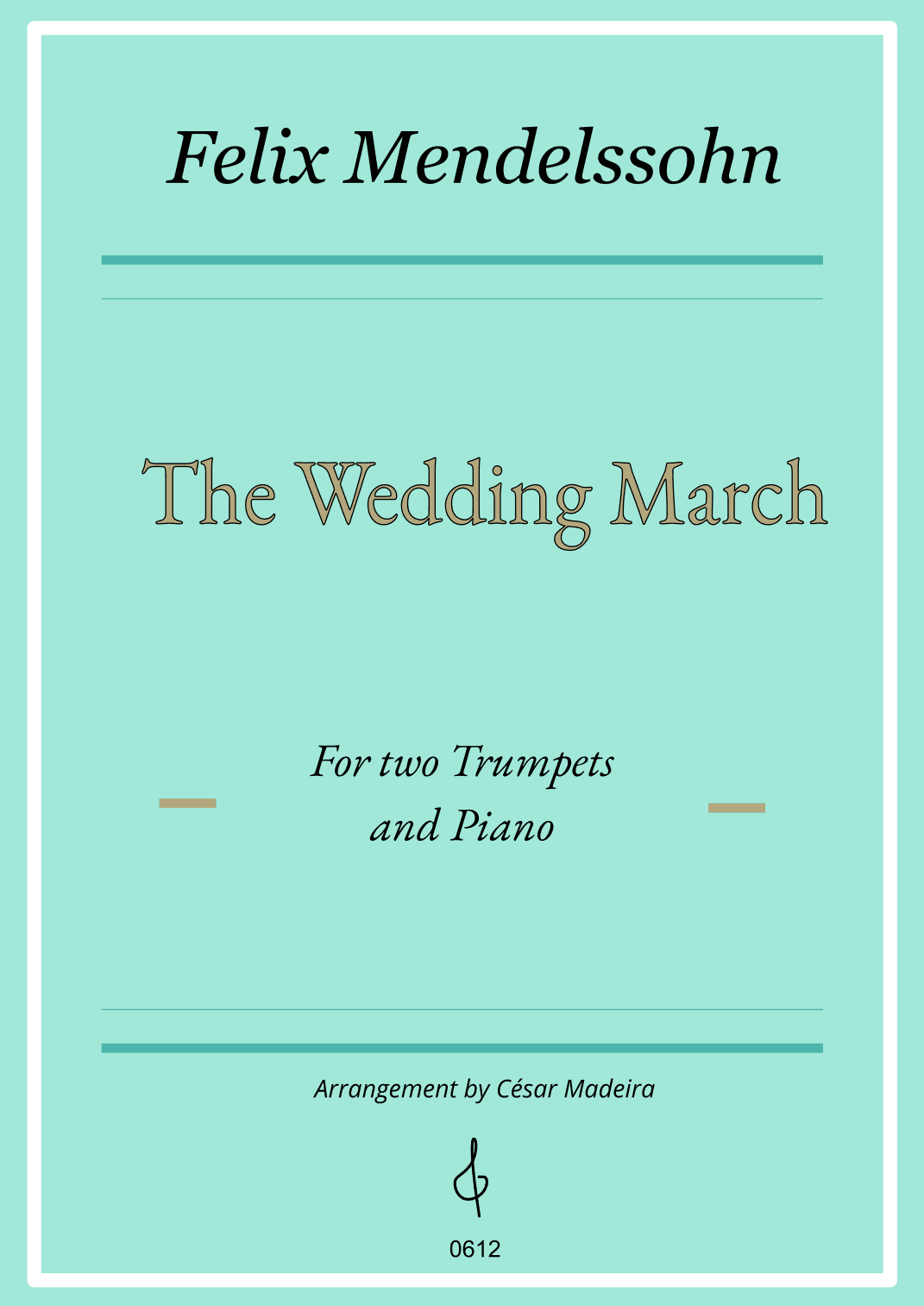 The Wedding March - Trumpet Duet and Piano (Full Score) (arr. César Madeira)