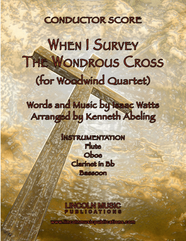 When I Survey the Wondrous Cross (Woodwind Quartet) (arr. Kenneth Abeling)