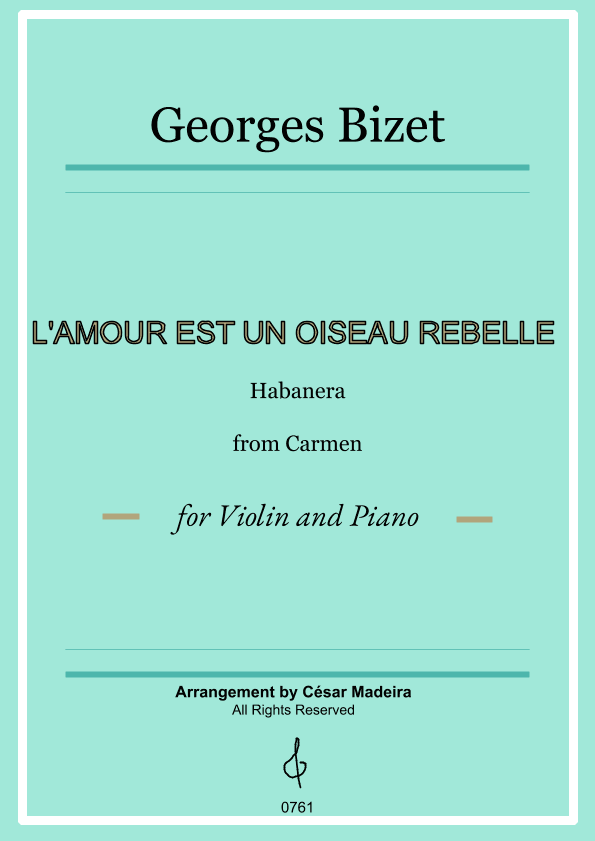 Habanera from Carmen by Bizet - Violin and Piano (Full Score and Parts) (arr. César Madeira)