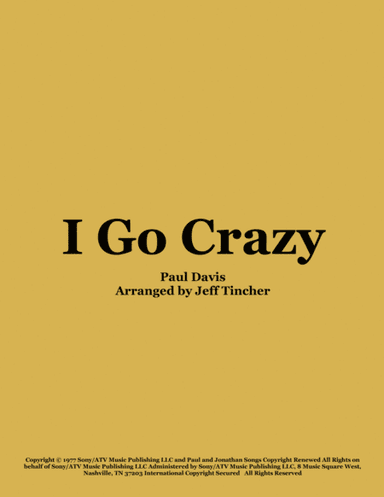 I Go Crazy (arr. Jeff Tincher)
