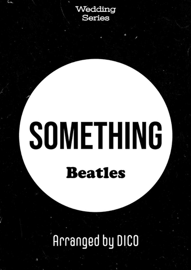 Something (arr. Dico)