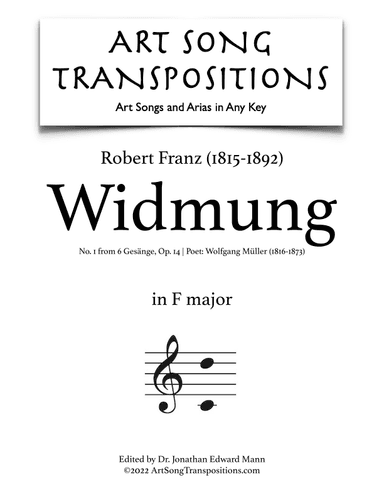 FRANZ: Widmung (transposed to F major) (arr. ArtSongTranspositions.com)