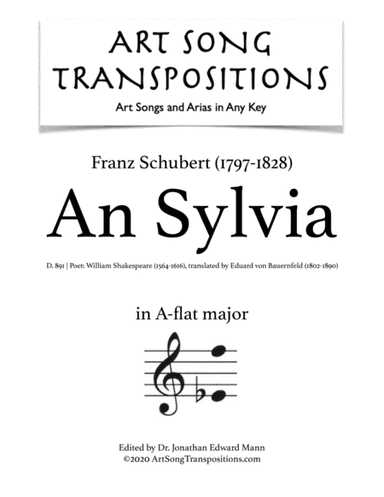 SCHUBERT: An Sylvia, D. 891 (transposed to A-flat major) (arr. ArtSongTranspositions.com)