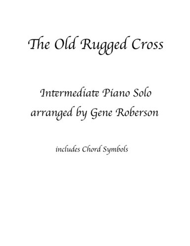 The Old Rugged Cross  Piano Solo (arr. Gene Roberson)