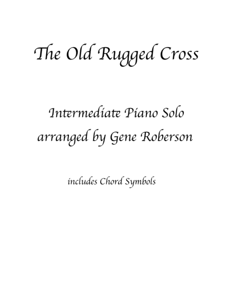 The Old Rugged Cross  Piano Solo (arr. Gene Roberson)