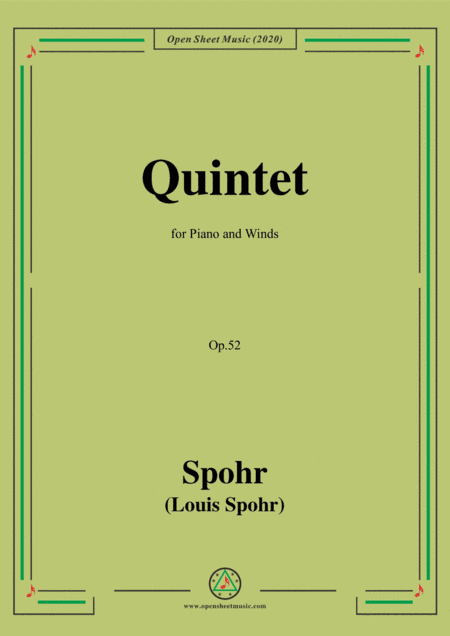 Spohr-Quintet,Op.52,for Piano and Winds (arr. MSM)