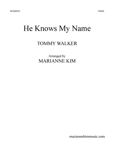 He Knows My Name (arr. Marianne Kim)