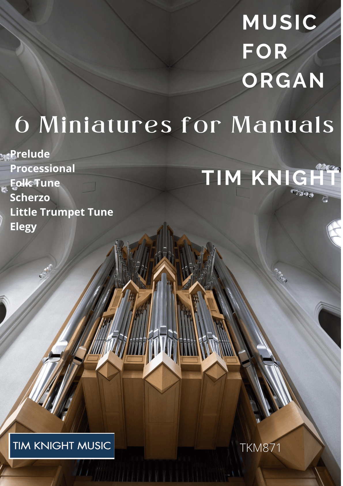 Organ Music - Six miniatures for manuals