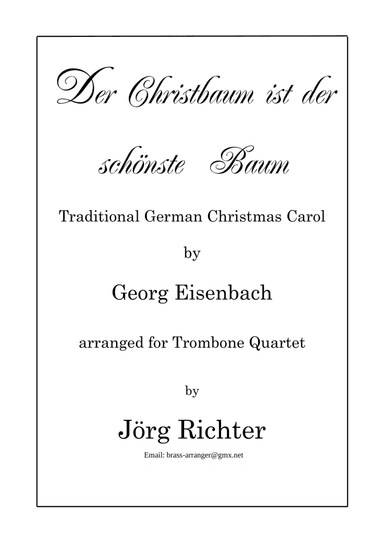 Der Christbaum ist der schönste Baum für Posaunenquartett (arr. Jörg Richter)