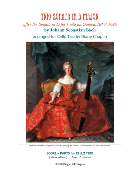 Trio Sonata in D major, BWV 1028 for 3 cellos (Sonata for Viola da Gamba) (arr. Diane Chaplin)