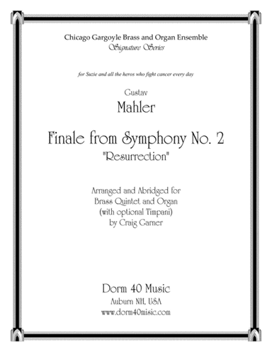 Finale, from Symphony No. 2 "Resurrection" (for Brass Quintet and Organ) (arr. Craig Garner)