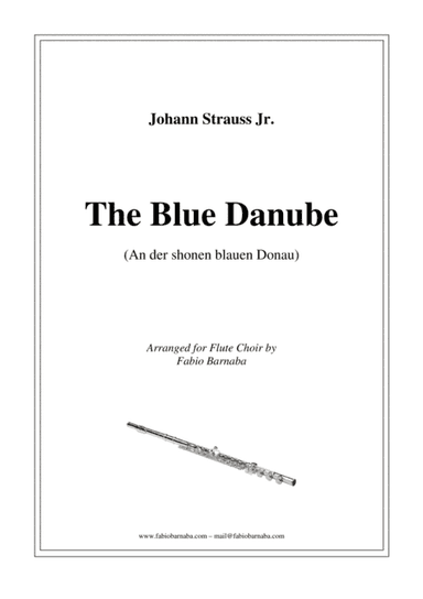 The Blue Danube (An der Shonen Blauen Donau) - Full Version for Flute Choir (arr. Fabio Barnaba)