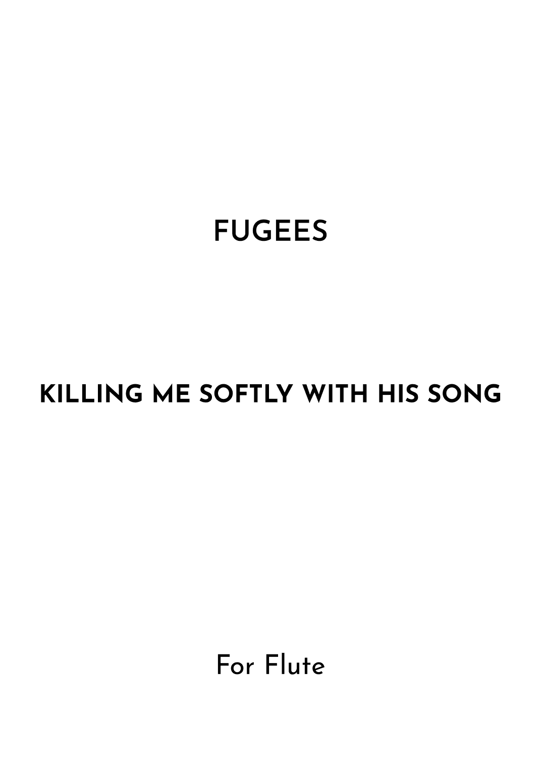 Killing Me Softly With His Song (arr. Jireh J.)