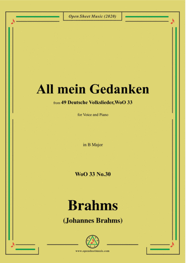 Brahms-All mein Gedanken,WoO 33 No.30,in B Major,for Voice and Piano (arr. MSM)