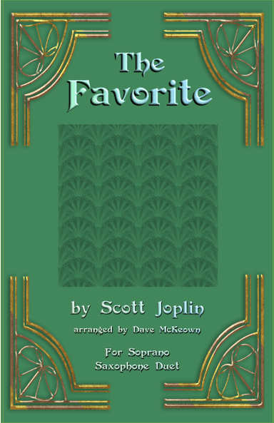 The Favorite, Two-Step Ragtime for Soprano Saxophone Duet (arr. Dave McKeown)