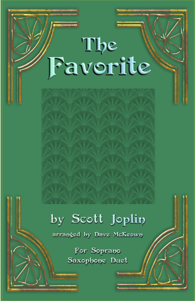 The Favorite, Two-Step Ragtime for Soprano Saxophone Duet (arr. Dave McKeown)