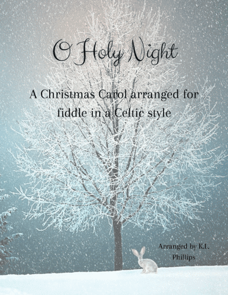 O Holy Night - Celtic Fiddle (arr. K.L. Phillips)