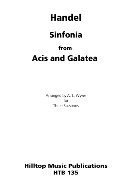 Sinfonia from Acis and Galatea arr. three bassoons (arr. A.  L. Wyver)