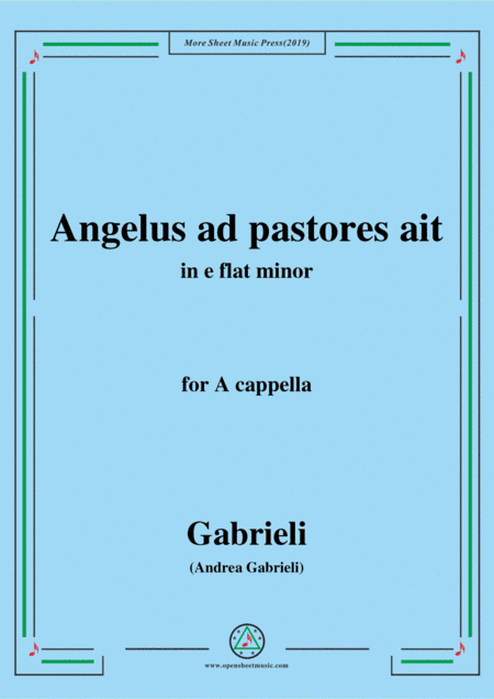 Gabrieli-Angelus ad pastores ait,in e flat minor,for A cappella (arr. MSM)