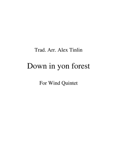 Down in yon forest (arr. Alex Tinlin)