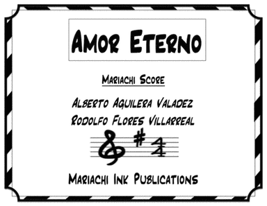Amor Eterno (arr. Mariachi Ink Publications)