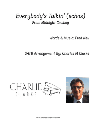 Everybody's Talkin' (echoes) (arr. Charles M Clarke)