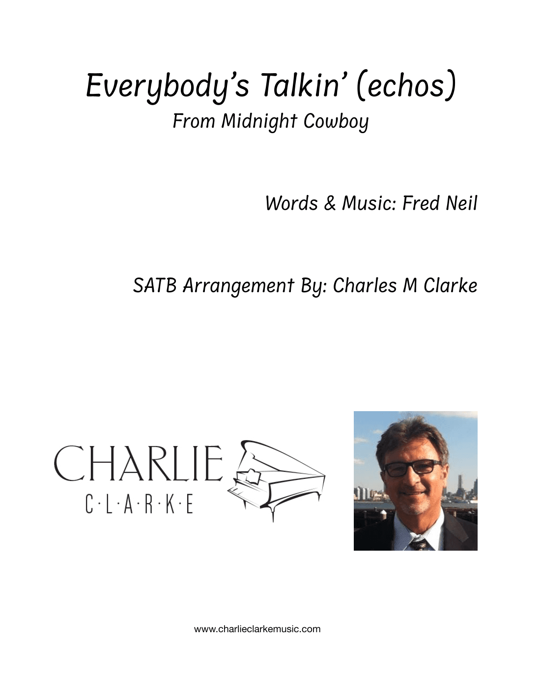 Everybody's Talkin' (echoes) (arr. Charles M Clarke)