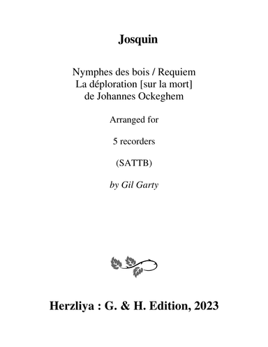 Nymphes des bois / Requiem (arrangement for 5 recorders (SATTB)) (arr. Gil Garty)