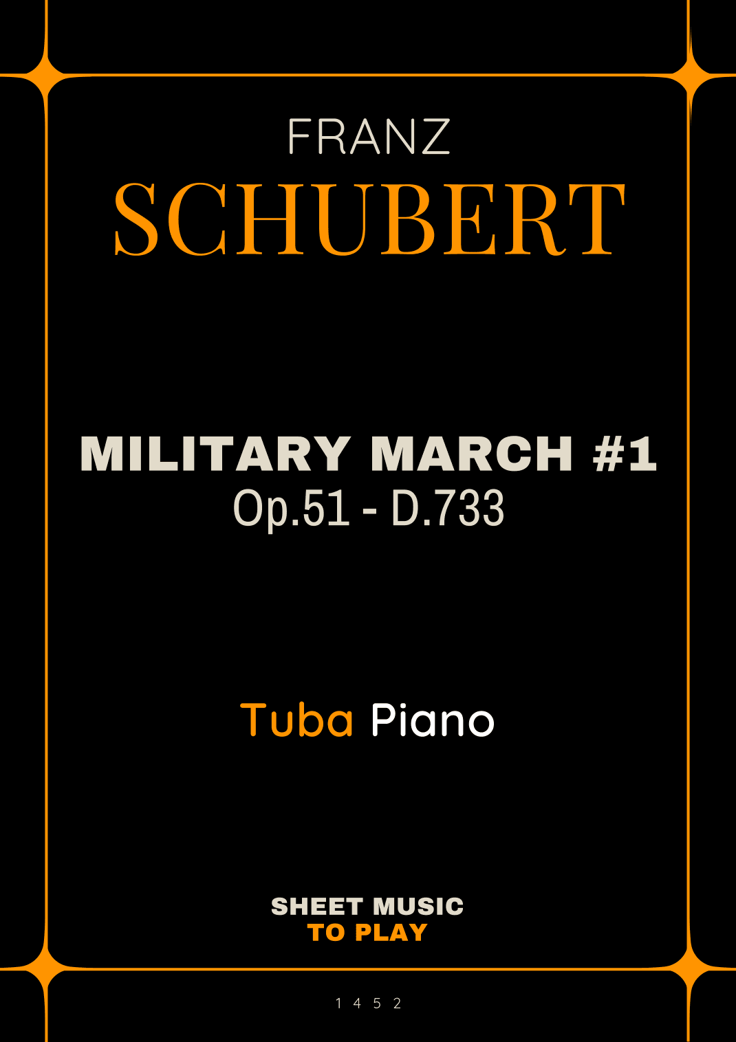 Military March No.1, Op.51 - Tuba and Piano (Full Score and Parts) (arr. César Madeira)
