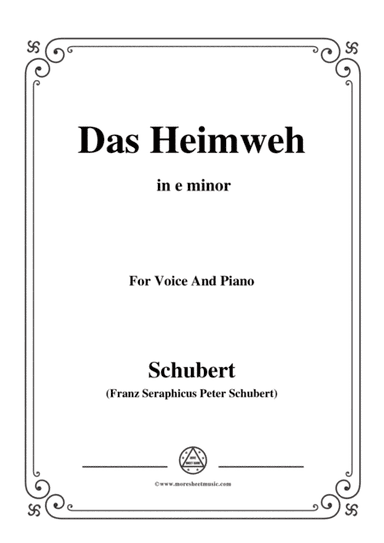 Schubert-Das Heimweh,Op.79 No.1,in e minor,for voice and piano (arr. MSM)