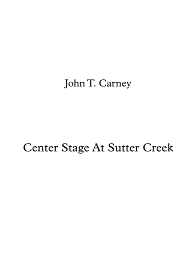 Center Stage At Sutter Creek