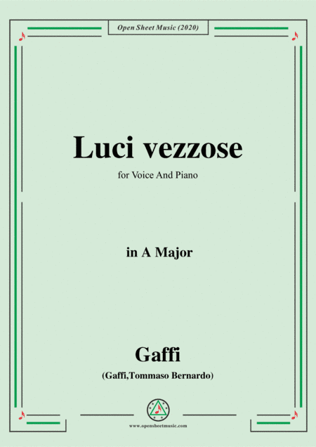 Gaffi-Luci vezzose,in A Major,for Voice and Piano (arr. MSM)