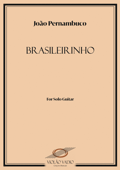 Brasileirinho - Solo Guitar (arr. Bisdré Santos)
