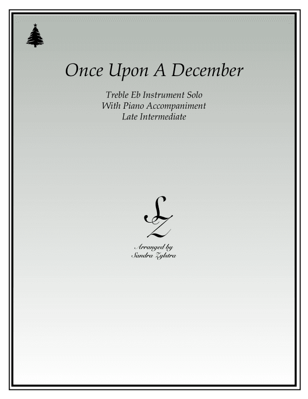 Once Upon A December (arr. Sandra Zylstra)
