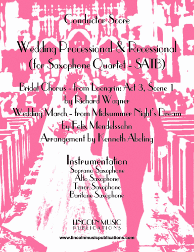 Wedding Processional & Recessional (for Saxophone Quartet SATB) (arr. Kenneth Abeling)