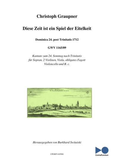 Graupner Christoph Cantata Diese Zeit ist ein Spiel der Eitelkeit GWV 1165/09 (arr. Dr. Burkhard Switaiski)