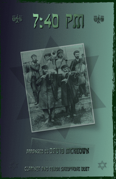 7.40pm, Traditional Klezmer tune for Clarinet and Tenor Saxophone Duet (arr. David McKeown)